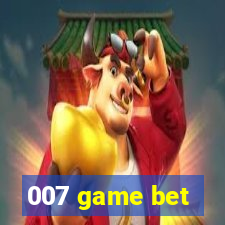 007 game bet